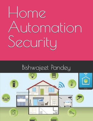 Home Automation Security B0DRGBS2Z7 Book Cover