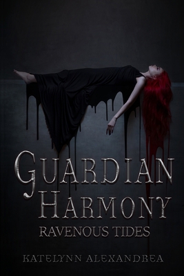 Guardian Harmony: Ravenous Tides 1702610454 Book Cover