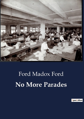 No More Parades B0CCCY1H41 Book Cover