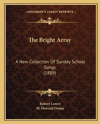 The Bright Array: A New Collection Of Sunday Sc... 1166970175 Book Cover