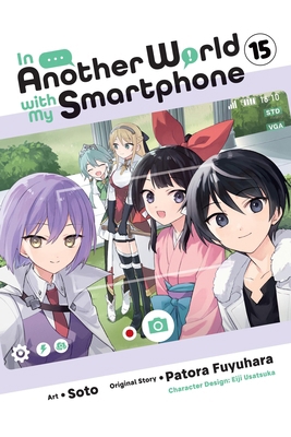 In Another World with My Smartphone, Vol. 15 (M... B0FGX65WW7 Book Cover