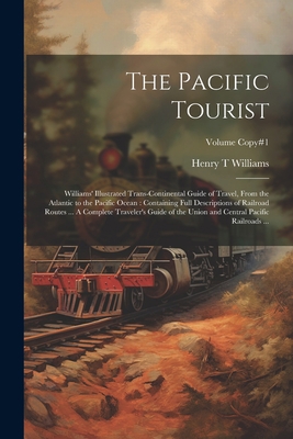 The Pacific Tourist: Williams' Illustrated Tran... 1021809470 Book Cover