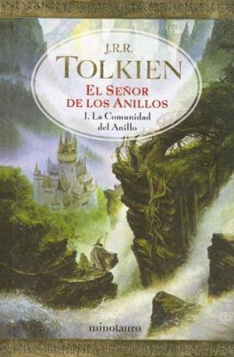 El Senor De Los Anillos : La Comunidad del Anil... [Spanish] 9505470673 Book Cover