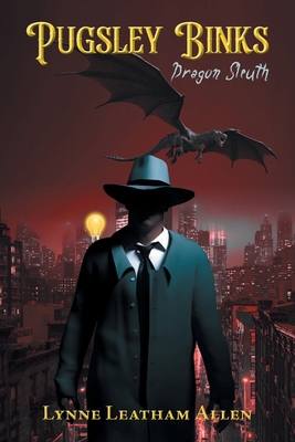 Pugsley Binks: Dragon Sleuth B0G1D76Y97 Book Cover
