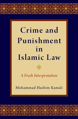 Crime & Punishment in Islamic Law C 019091064X Book Cover