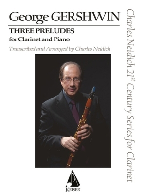 3 Preludes: Arranged for Clarinet and Piano 1581062176 Book Cover