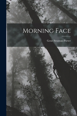 Morning Face 1015552862 Book Cover