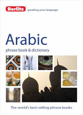 Berlitz Arabic Phrase Book & Dictionary 1780043996 Book Cover