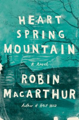 Heart Spring Mountain [Large Print] 1432846086 Book Cover