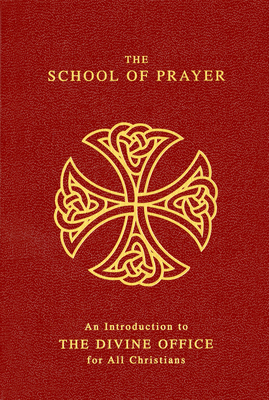 The School of Prayer: An Introduction to the Di... 0814620280 Book Cover