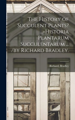 The History of Succulent Plants? ...=Historia P... 1013536479 Book Cover