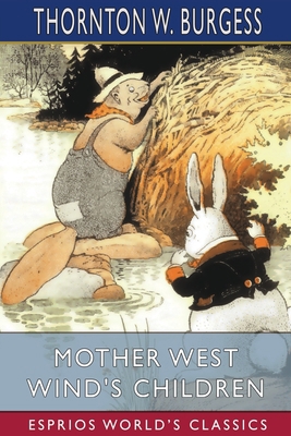 Mother West Wind's Children (Esprios Classics) B09XZDL7NR Book Cover