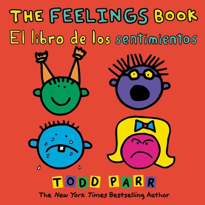 The Feelings Book / El Libro de Los Sentimientos [Spanish] 0316541834 Book Cover