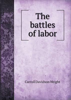 The Battles of Labor 5518482663 Book Cover