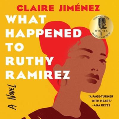 What Happened to Ruthy Ramirez: Library Edition 1668630435 Book Cover