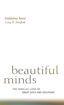 Beautiful Minds: The Parallel Lives of Great Ap... 0674046277 Book Cover