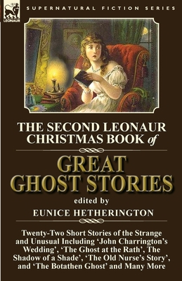 The Second Leonaur Christmas Book of Great Ghos... 1782826971 Book Cover