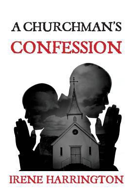 A Churchman's Confession 0692744649 Book Cover