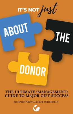 It’s Not JUST About the Donor: The Ultimate (Ma...            Book Cover