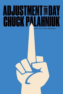 Adjustment Day - A Novel 0393357341 Book Cover