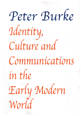 Identity, Culture & Communications in the Early... 1912224143 Book Cover