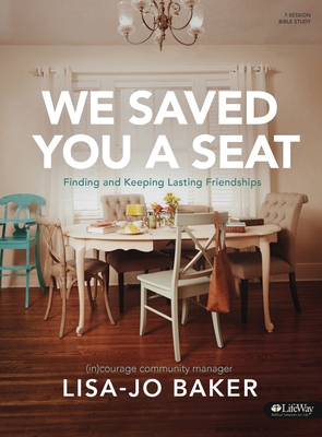 We Saved You a Seat - Bible Study Book: Finding... 1430054964 Book Cover