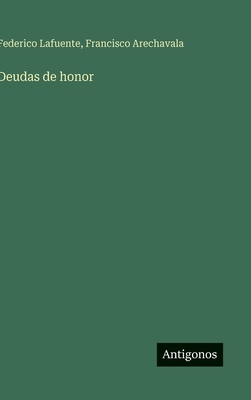 Deudas de honor [Spanish] 3566089974 Book Cover