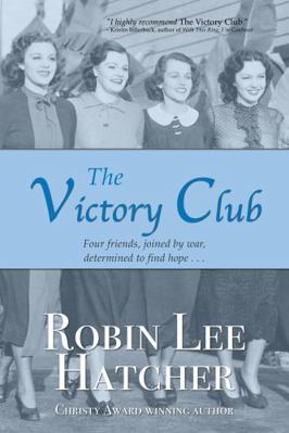 The Victory Club: A Novel (Women of Hope) 1737284502 Book Cover