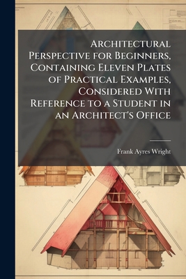 Architectural Perspective for Beginners, Contai... 1024112713 Book Cover