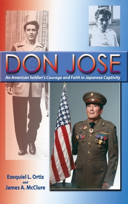 Don Jose: An American Soldier's Courage and Fai... 1632935023 Book Cover