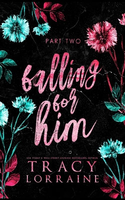 Falling For Him: Part Two 1915873495 Book Cover
