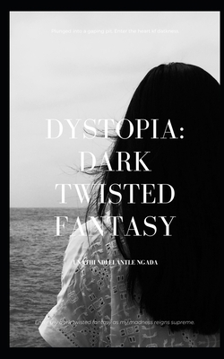 Dystopia: Dark Twisted Fantasy B089M6P5FD Book Cover
