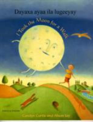 I Took the Moon for a Walk (English and Somali ... 1846113709 Book Cover