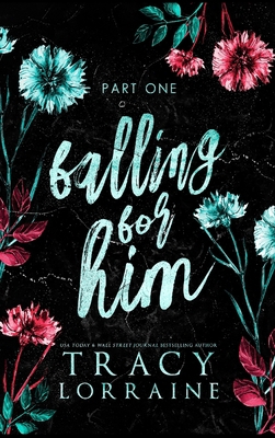 Falling For Him: Part One 1915873487 Book Cover