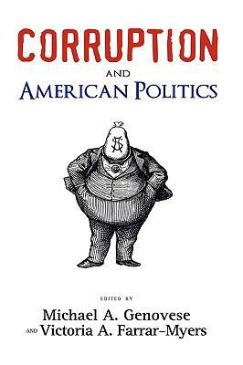 Corruption and American Politics 1604976381 Book Cover