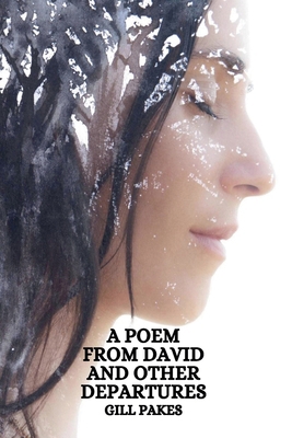 A Poem From David And Other Departures B0DJGBQFV3 Book Cover