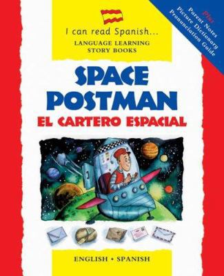 Space Postman/el Cartero Espacial (I Can Read S... [Spanish] 0764158759 Book Cover