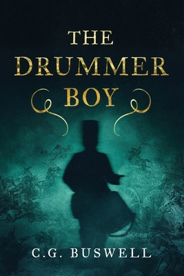 The Drummer Boy: Grey and Scarlet 2 1519036930 Book Cover