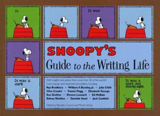 Snoopy's Guide to the Writing Life 1582973237 Book Cover