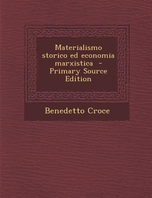 Materialismo Storico Ed Economia Marxistica [Italian] 1293930997 Book Cover