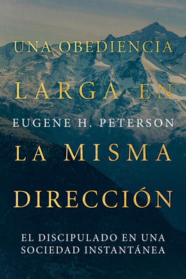 Una Obediencia Larga En La Misma Dirección [Spanish] 1588022633 Book Cover