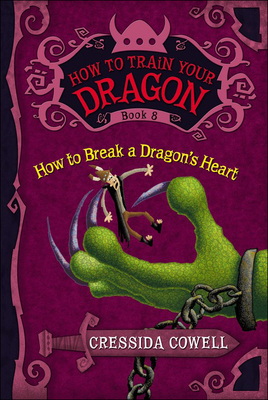 How to Break a Dragon's Heart 060626163X Book Cover