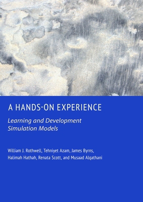 A Hands-On Experience: Learning and Development... 1837117934 Book Cover