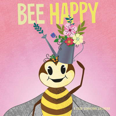 Bee Happy: 7x7 Mini 1529847281 Book Cover