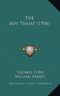 The Boy Tramp (1906) 116721000X Book Cover