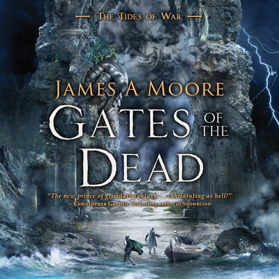 Gates of the Dead: Tides of War Book III 1684419611 Book Cover