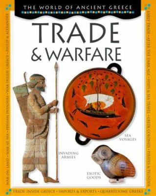 Trade & Warfare 0531145409 Book Cover