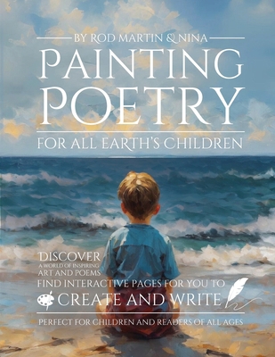 Painting Poetry For All Earth's Children B0FP4ZQ5RH Book Cover