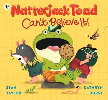 Walker Books Natterjack Toad Cant Believe It! A... 1406397776 Book Cover
