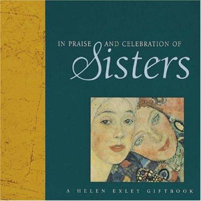 In Praise and Celebration of Sisters 1861871643 Book Cover